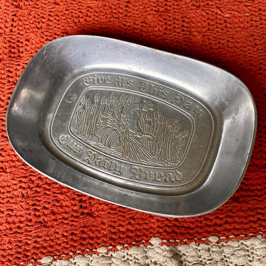 Antique 1960’s Pewter Platter Tray “Give Us This Day Our Daily Bread”