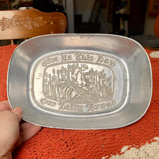 Antique 1960’s Pewter Platter Tray “Give Us This Day Our Daily Bread”